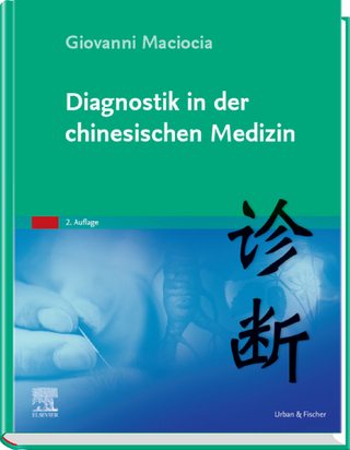 Diagnostik in der chinesischen Medizin - Giovanni Maciocia