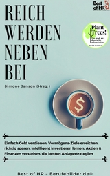 Reich werden nebenbei -  Simone Janson