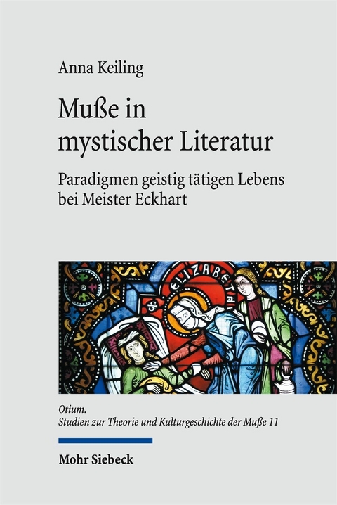 Muße in mystischer Literatur -  Anna Keiling