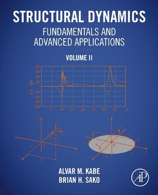 Structural Dynamics Fundamentals and Advanced Applications, Volume II
