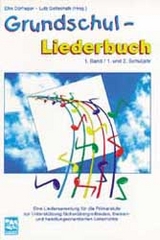 Grundschul Liederbuch / Musikunterricht im 1. und 2. Schuljahr - 