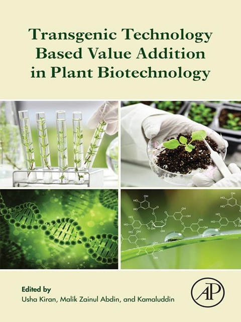 Transgenic Technology Based Value Addition in Plant Biotechnology - 