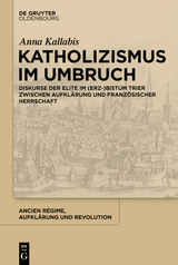 Katholizismus im Umbruch -  Anna Kallabis