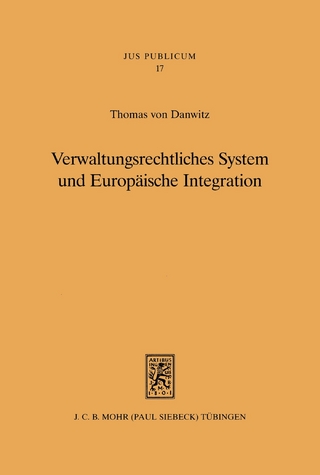 Verwaltungsrechtliches System und Europäische Integration