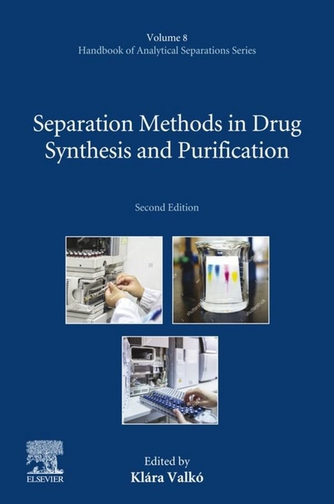 Separation Methods in Drug Synthesis and Purification - 