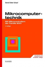 Mikrocomputertechnik - Bernd D Schaaf, Manfred Mettke