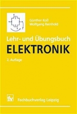Lehr- und &Uuml;bungsbuch Elektronik - G&uuml;nther Koss, Wolfgang Reinhold