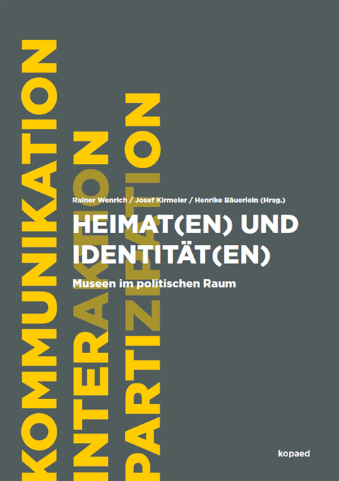Heimat(en) und Identität(en) -  Rainer Wenrich,  Josef Kirmeier,  Henrike Bäuerlein