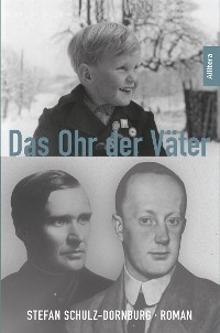 Das Ohr der V&auml;ter - Stefan Schulz-Dornburg