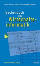 Taschenbuch der Wirtschaftsinformatik - Disterer, Georg; Fels, Friedrich; Hausotter, Andreas