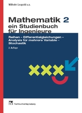 Mathematik - ein Studienbuch für Ingenieure - Leupold, Wilhelm