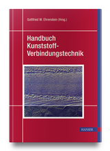 Handbuch Kunststoff-Verbindungstechnik - 
