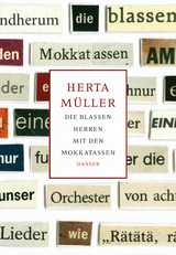 Die blassen Herren mit den Mokkatassen - Herta M&uuml;ller