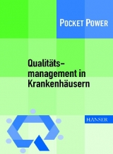 Qualit&auml;tsmanagement in Krankenh&auml;usern - Dieter Knon, Robert M Goerig