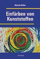 Einf&auml;rben von Kunststoffen - Albrecht M&uuml;ller