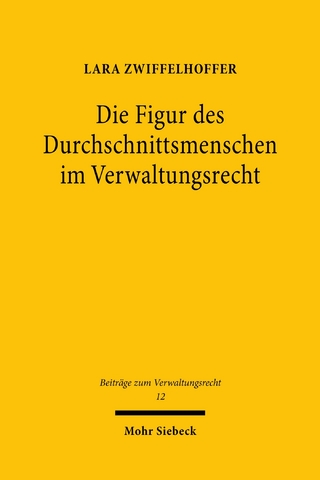 Die Figur des Durchschnittsmenschen im Verwaltungsrecht