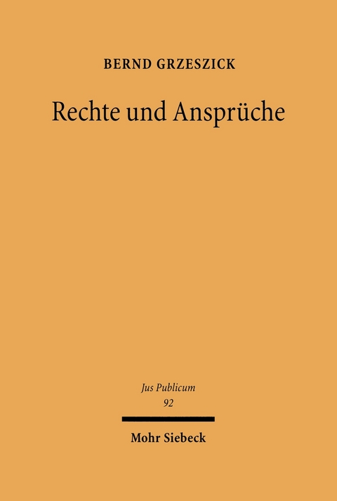 Rechte und Anspr&uuml;che -  Bernd Grzeszich