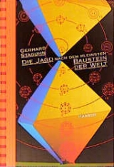 Die Jagd nach dem kleinsten Baustein der Welt - Gerhard Staguhn