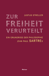Zur Freiheit verurteilt -  Justus Streller