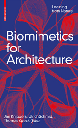 Biomimetics for Architecture - 
