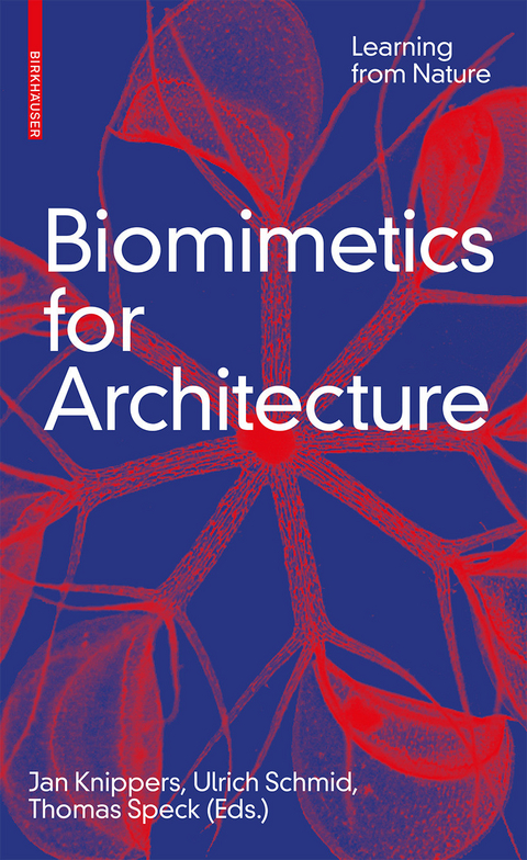 Biomimetics for Architecture - 