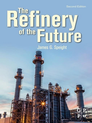 Refinery of the Future