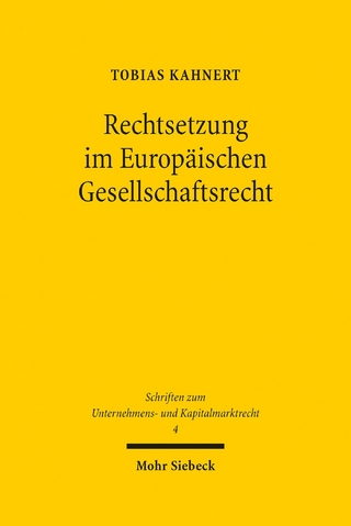 Rechtsetzung im Europäischen Gesellschaftsrecht