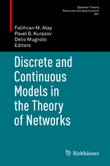 Discrete and Continuous Models in the Theory of Networks - 
