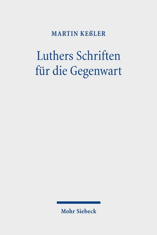 Luthers Schriften für die Gegenwart