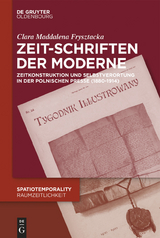 Zeit-Schriften der Moderne -  Clara Frysztacka