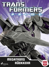 Transformers - Prime - Megatrons R&uuml;ckkehr -  Transformers