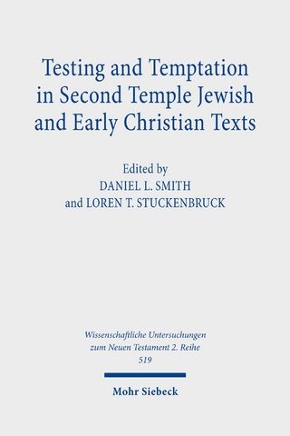 Testing and Temptation in Second Temple Jewish and Early Christian Texts