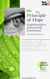 The Principle of Hope. High Sensitive Introverted Emotional -  Simone Janson