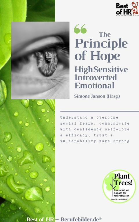 The Principle of Hope. High Sensitive Introverted Emotional -  Simone Janson