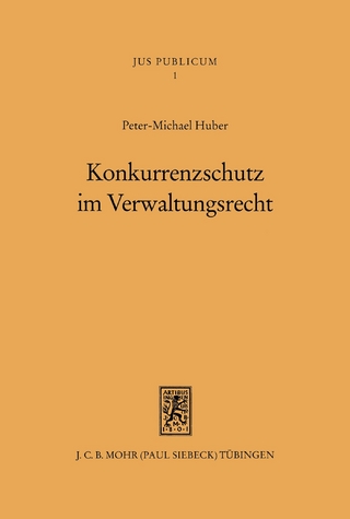 Konkurrenzschutz im Verwaltungsrecht