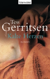 Kalte Herzen - Tess Gerritsen