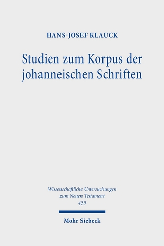 Studien zum Korpus der johanneischen Schriften
