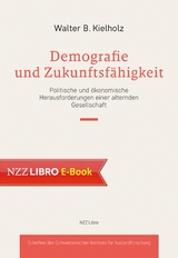 Demografie und Zukunftsf&auml;higkeit - Walter Kielholz