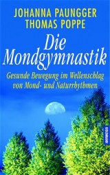 Die Mondgymnastik - Johanna Paungger, Thomas Poppe