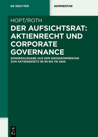 Der Aufsichtsrat: Aktienrecht und Corporate Governance
