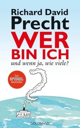 Wer bin ich - und wenn ja wie viele? - Richard David Precht