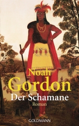 Der Schamane - Noah Gordon