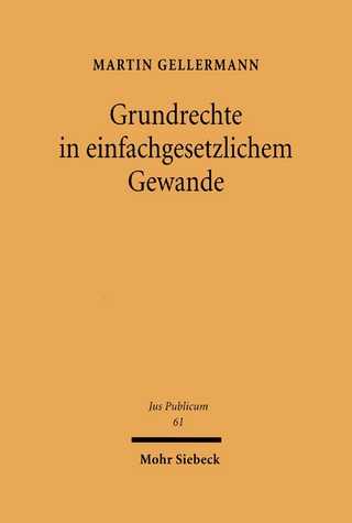 Grundrechte im einfachgesetzlichen Gewand