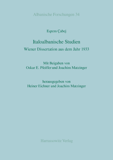 Italoalbanische Studien -  Eqrem &Ccedil;abej