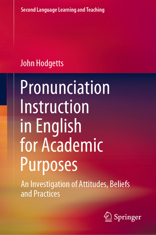 Pronunciation Instruction in English for Academic Purposes