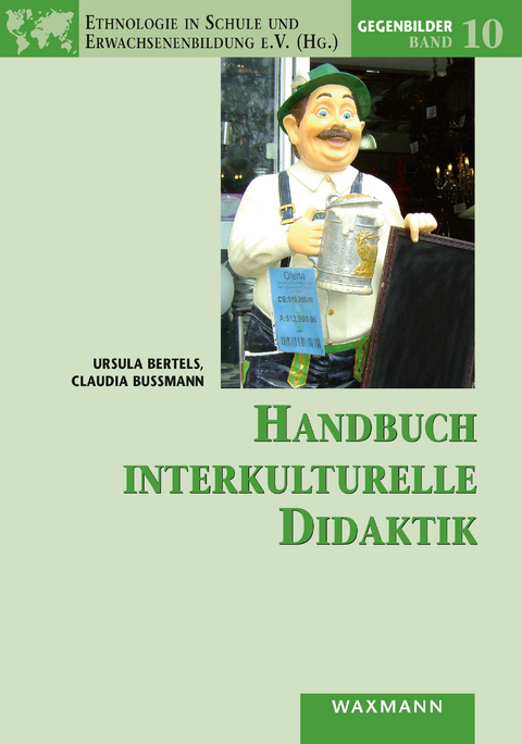 Handbuch interkulturelle Didaktik -  Ursula Bertels,  Claudia Bu&szlig;mann