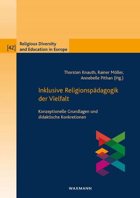 Inklusive Religionsp&auml;dagogik der Vielfalt - 