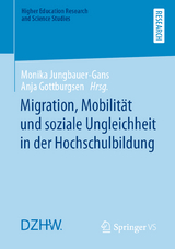 Migration, Mobilit&auml;t und soziale Ungleichheit in der Hochschulbildung - 