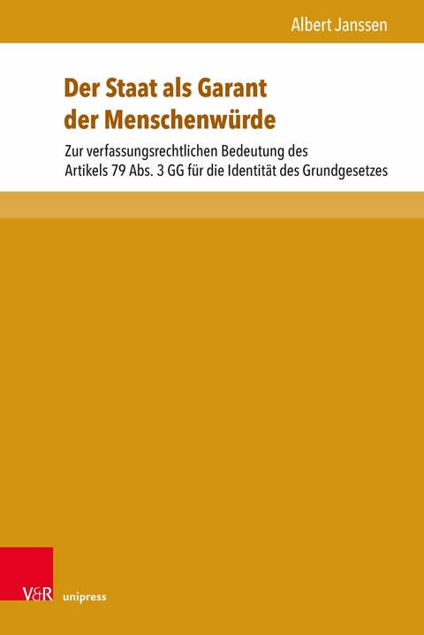 Der Staat als Garant der Menschenw&uuml;rde -  Albert Janssen