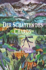 DER SCHATTEN DES CHARON -  Amelie Bitar